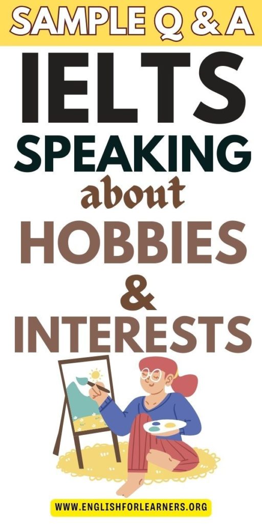 IELTS Speaking about hobbies hobbies and interest IELTS speaking,