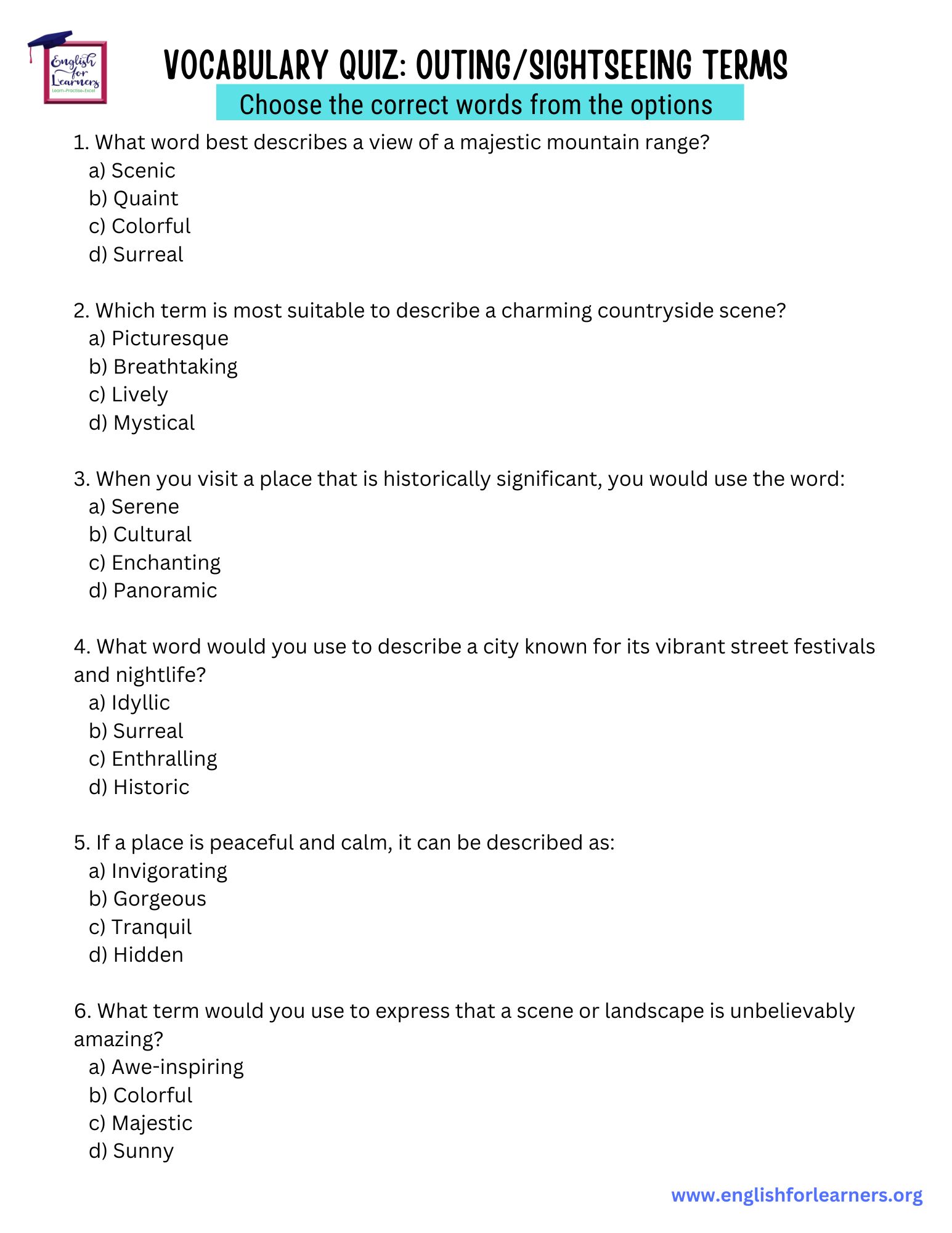 vocabulary related to sights and scenes, descriptive vocabulary for landscape, places and destinations.